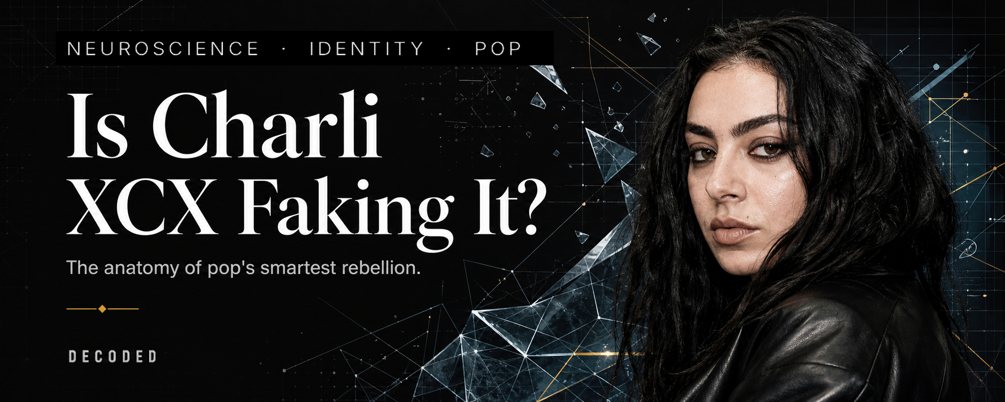 Is Charli XCX Faking It?