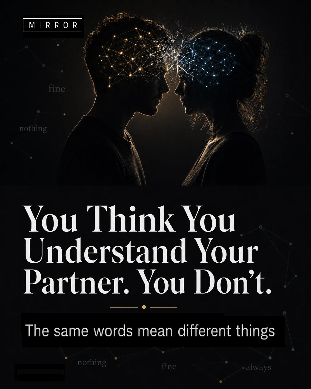 You Think You Understand Your Partner. You Don't.